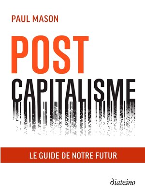 cover image of Postcapitalisme--Le guide de notre futur